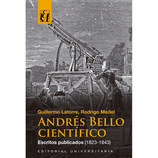Andres Bello Cientifico / Rodrigo Medel