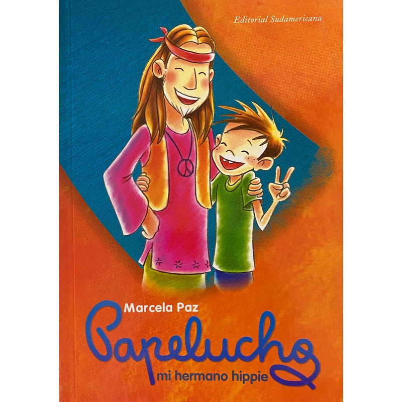 Papelucho Mi Hermano Hippie Nº 10 / Marcela Paz