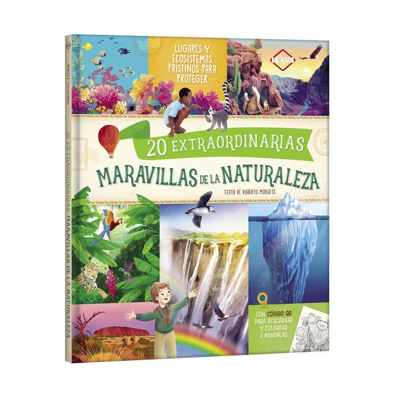 20 Extraordinarias Maravillas De La Naturaleza / Lexus