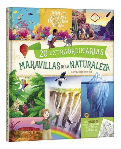 20 Extraordinarias Maravillas De La Naturaleza / Lexus