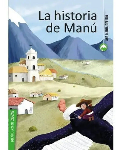 La Historia De Manu / Ana María Del Río