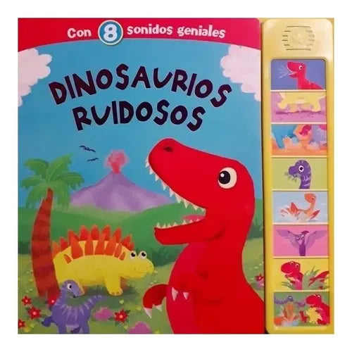 Dinosaurios Ruidosos Con 8 Sonidos Geniales (tapa Dura)