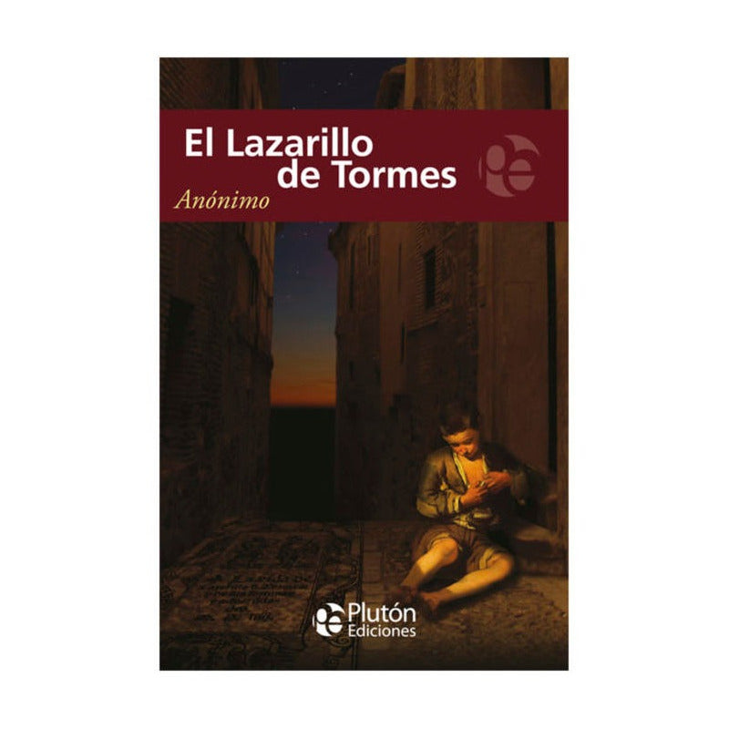 El Lazarillo De Tormes / Anonimo