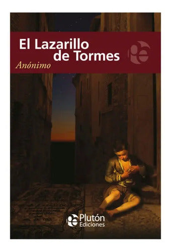 El Lazarillo De Tormes / Anonimo