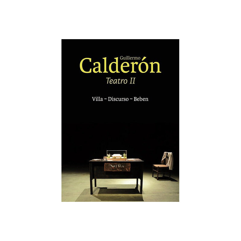 Teatro Ii Villa - Discurso - Beben / Guillermo Calderon