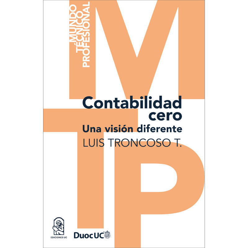 Contabilidad Cero / Luis Troncoso Torres