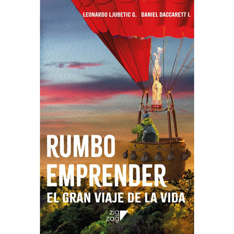 Rumbo Emprender El Gran Viaje De La Vida / Daccarett
