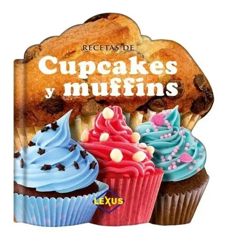 Recetas De Cupcakes Y Muffins (tapa Dura) / Lexus