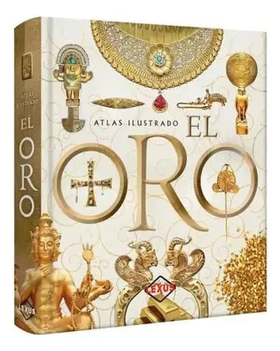 Atlas Ilustrado El Oro / Lexus