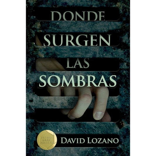 Donde Surgen Las Sombras / David Lozano