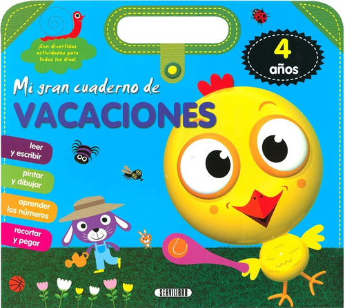 Mi Gran Cuaderno De Vacaciones 4 Años / Servilibro