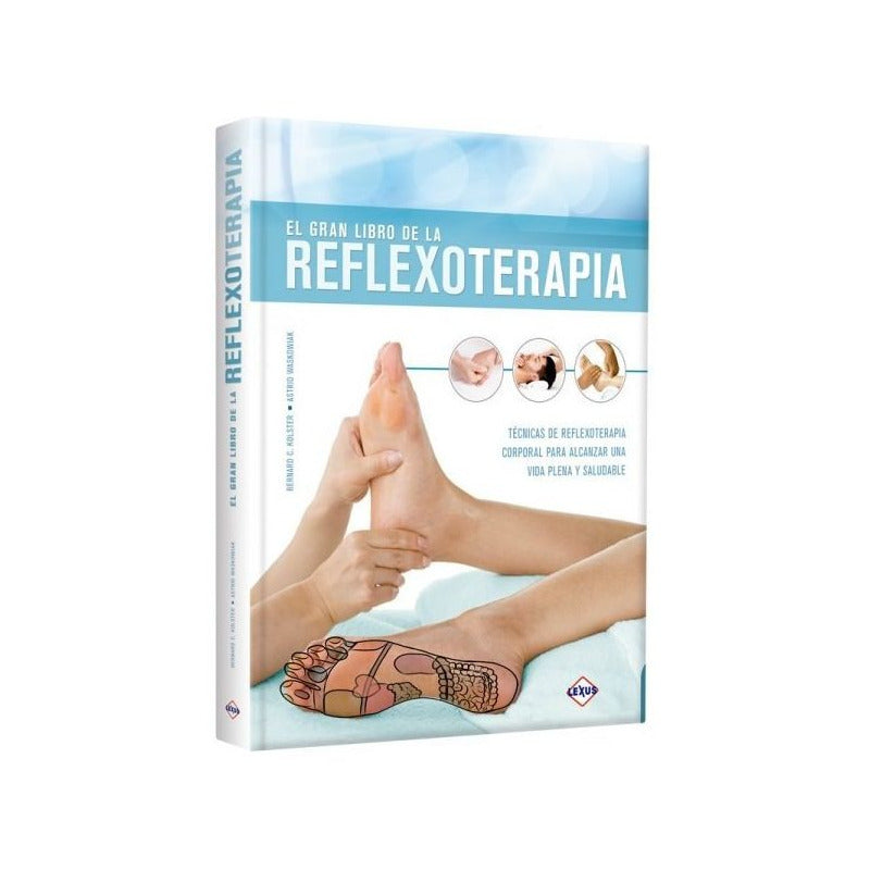 El Gran Libro De La Reflexoterapia / Lexus