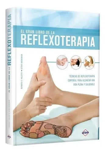 El Gran Libro De La Reflexoterapia / Lexus
