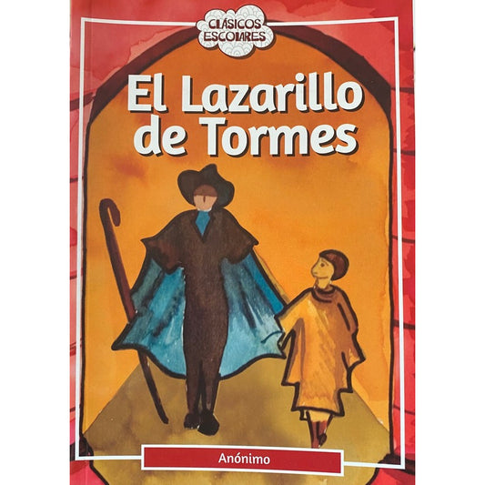 El Lazarillo De Tormes / Anonimo