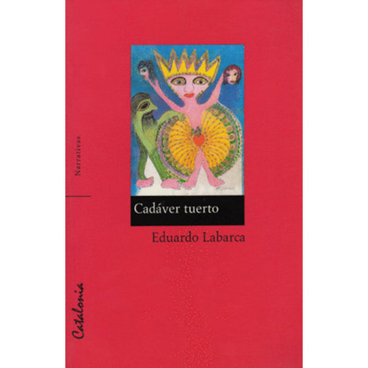 Cadaver Tuerto / Eduardo Labarca