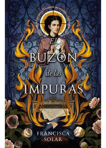 El Buzon De Las Impuras / Francisca Solar