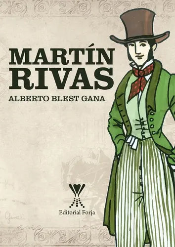 Martin Rivas / Alberto Blest Gana