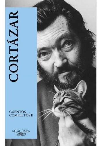 Cuentos Completos Ii / Julio Cortazar