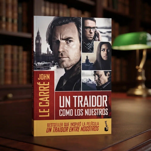 Un Traidor Como Los Nuestros / John Le Carre