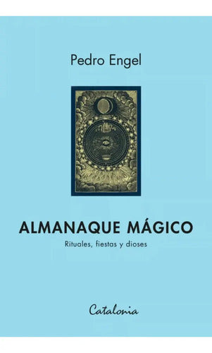 El Almanaque Magico / Pedro Engel