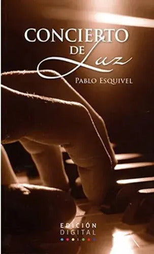 Concierto De Luz / Pablo Andrés Esquivel Vásquez