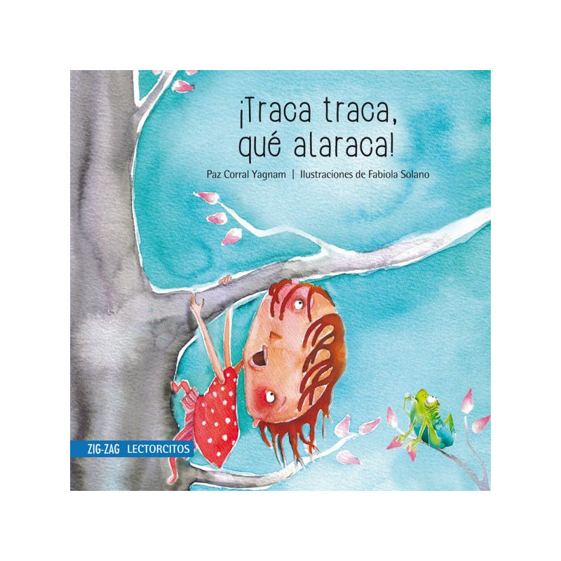 Traca Traca, Que Alaraca / Paz Corral