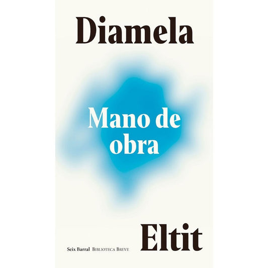 Mano De Obra / Diamela Eltit
