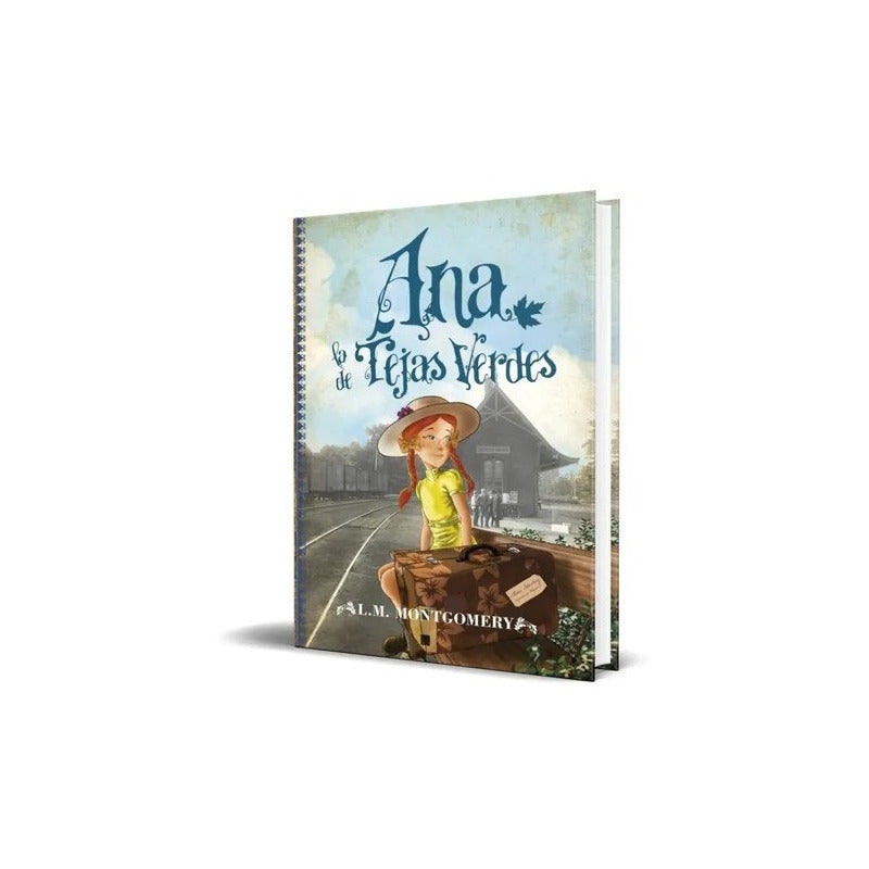Ana La De Tejas Verdes / Lucy Maud Montgomery