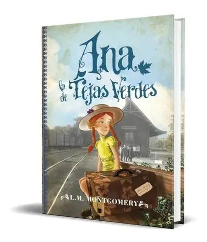 Ana La De Tejas Verdes / Lucy Maud Montgomery