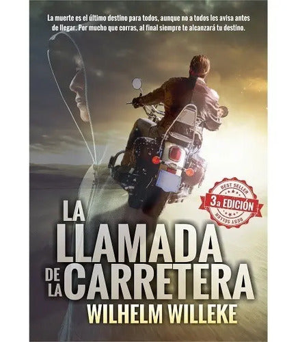 La Llamada De La Carretera / Wilhelm Willeke