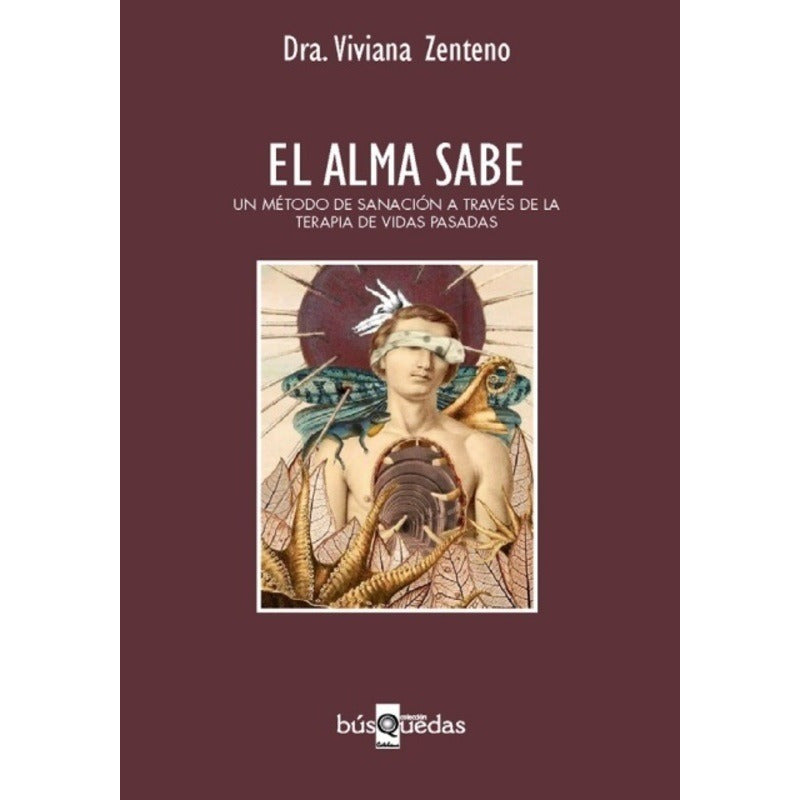 El Alma Sabe / Viviana Centeno