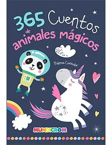 365 Cuentos De Animales Mágicos / Mundicrom