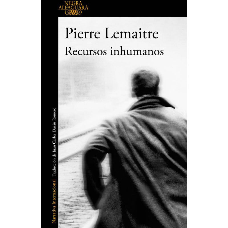 Recursos Inhumanos / Pierre Lemaitre