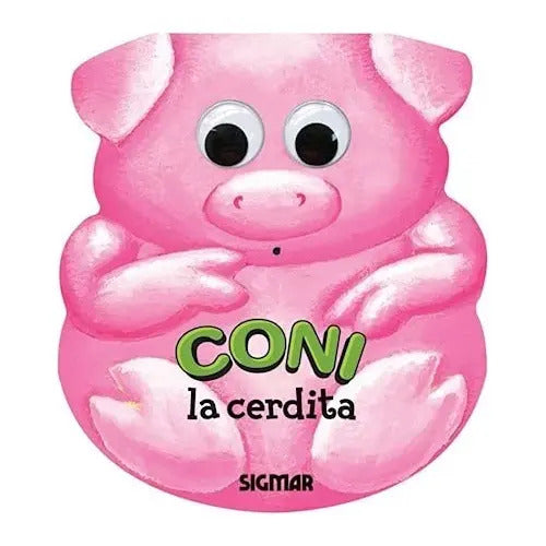 Coni La Cerdita (tapa Dura) / Sigmar