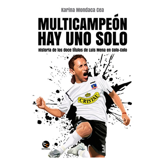 Multicampeon Hay Uno Solo / Karina Mondaca