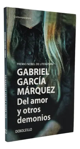 Del Amor Y Otros Demonios / Garcia Marquez