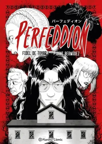 Planeta Manga: Perfeddion / Dani Bermúdez Y Fidel De Tovar