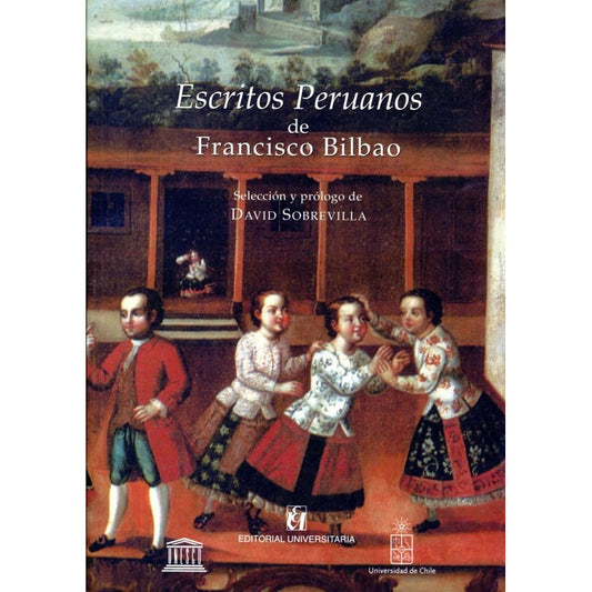 Escritos Peruanos Por Francisco Bilbao / David Sobrevilla