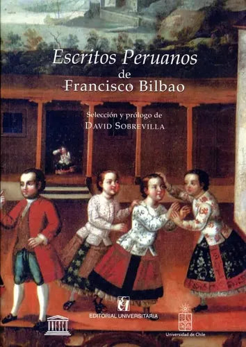 Escritos Peruanos Por Francisco Bilbao / David Sobrevilla
