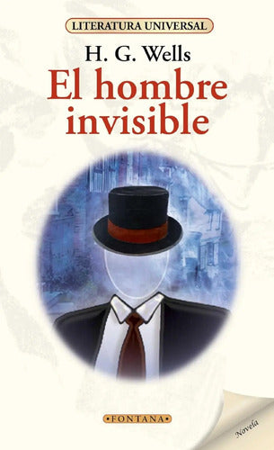 El Hombre Invisible / H.g. Wells