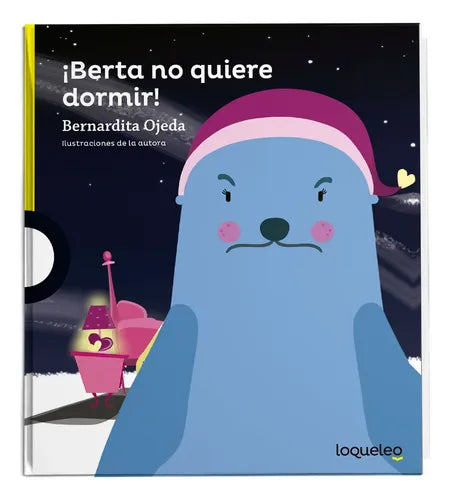 Berta No Quiere Dormir / Bernardita Ojeda