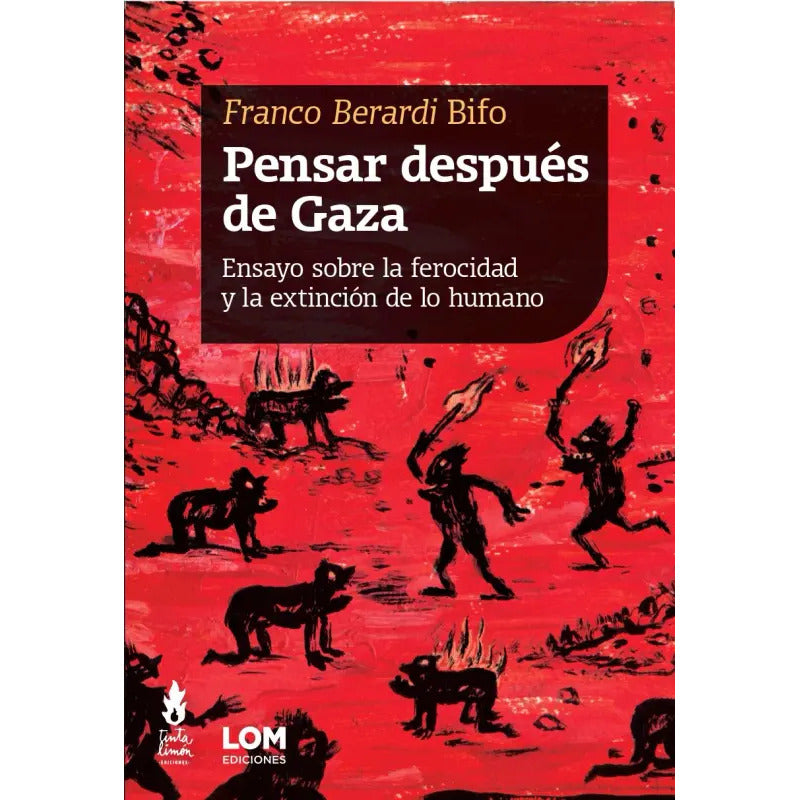 Pensar Despues De Gaza / Franco Berardi