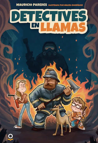 Detectives En Llamas / Mauricio Paredes