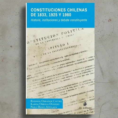 Constituciones Chilenas De 1833, 1925 Y 1980