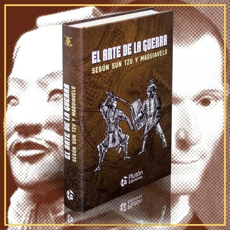El Arte De La Guerra Según Sun Tzu Y Maquiavelo (tapa Dura)