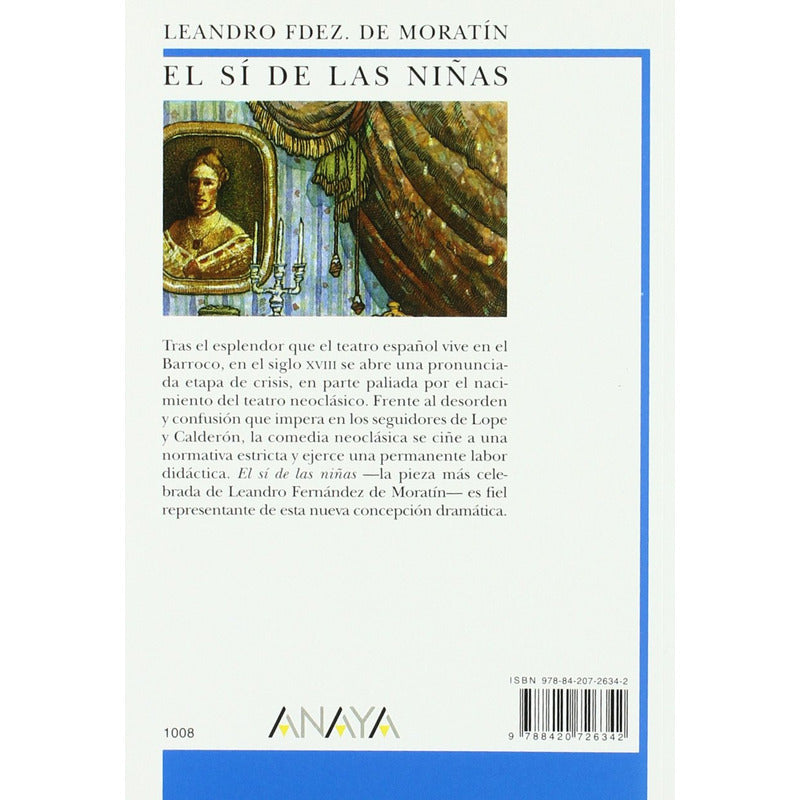 El Si De Las Niñas / Fernandez De Moratin