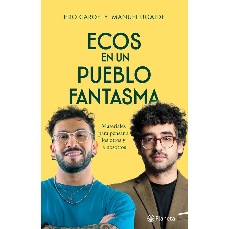 Ecos En Un Pueblo Fantasma / Edo Caroe Y Manuel Ugalde