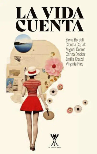 La Vida Cuenta / Forja