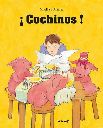 Cochinos (tapa Dura) / Mireille D Allance