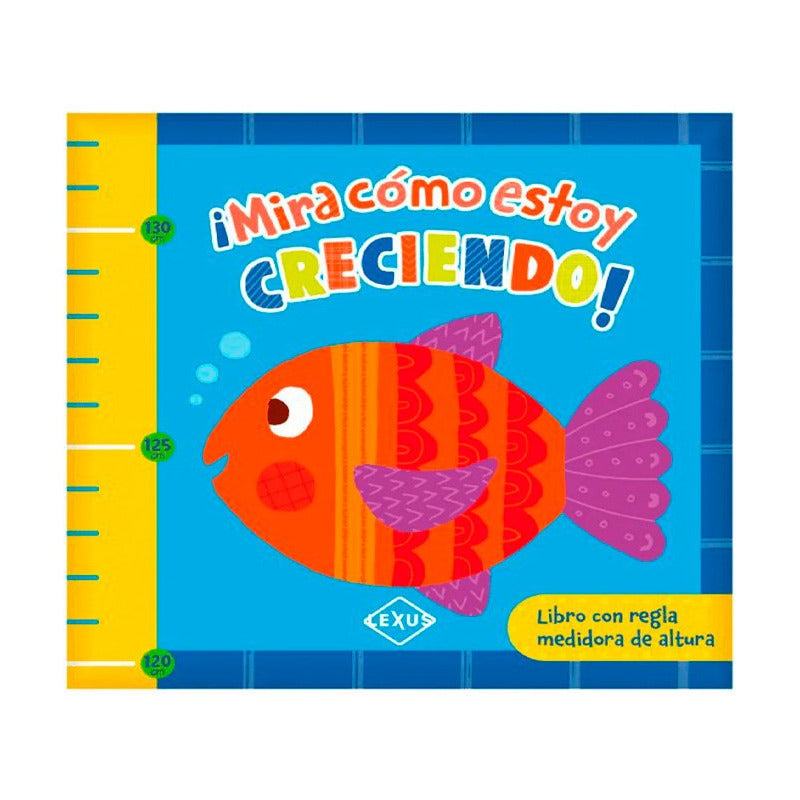 Mira Cómo Estoy Creciendo Con Regla Medidora Altura / Lexus